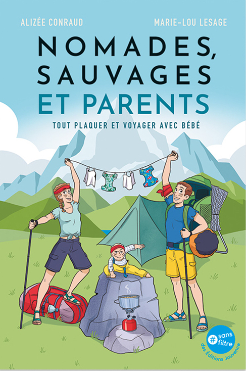 Nomades, Sauvages & Parents